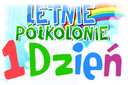 1 dzien letnie półkolonie 2017