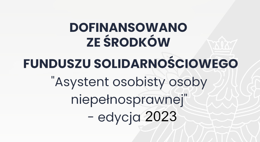 Asystent osobisty osoby niepełnosprawnej – edycja 2023